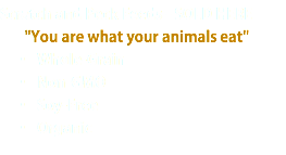 Scratch and Peck Feeds - SOLD HERE "You are what your animals eat" Whole-Grain Non-GMO Soy-Free Organic